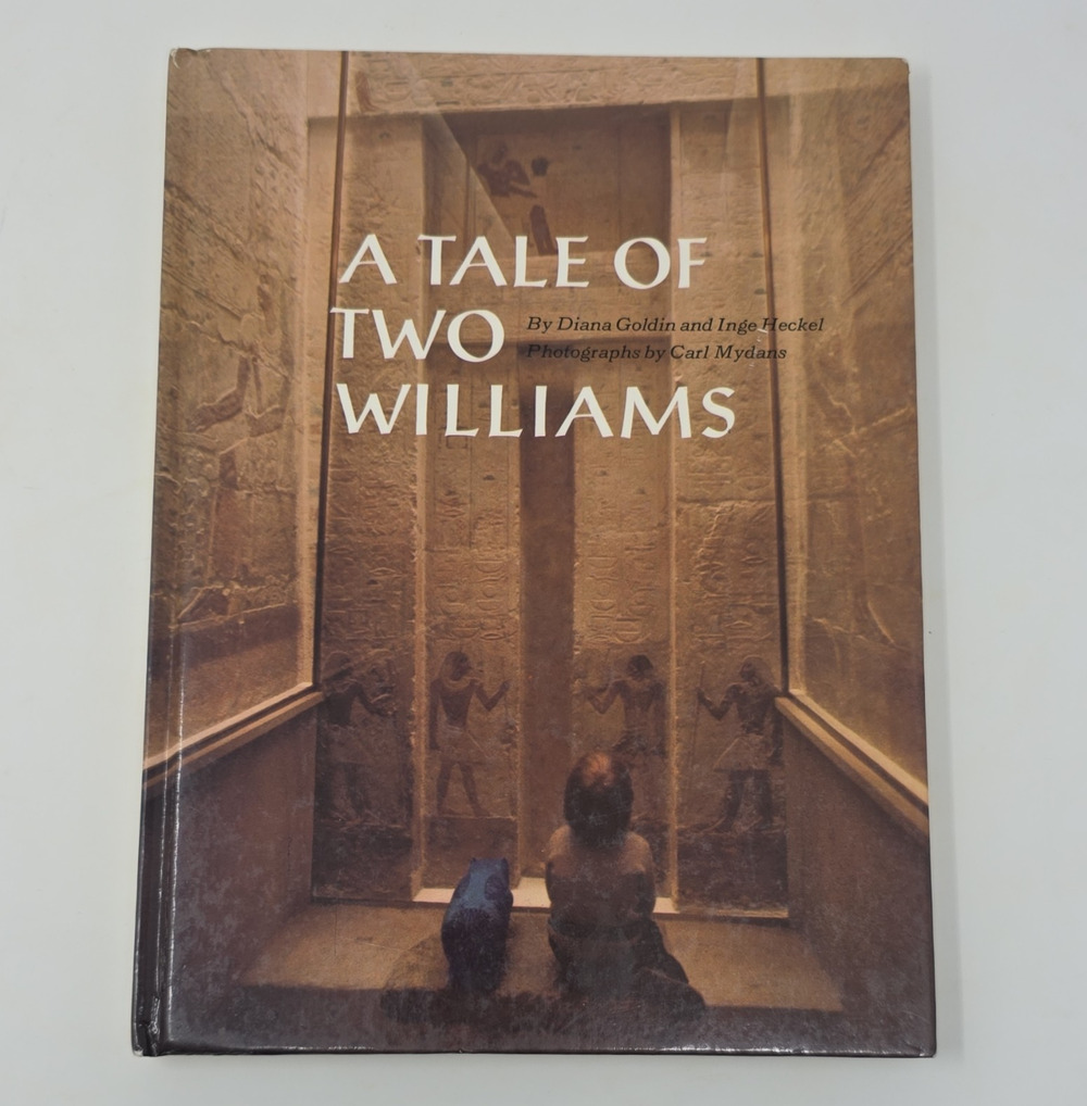 A Tale of Two Williams Hardcover Illustrated - Goldin & Heckel 2009